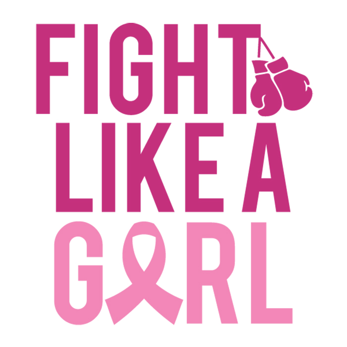 Breast Cancer - fight like a girl